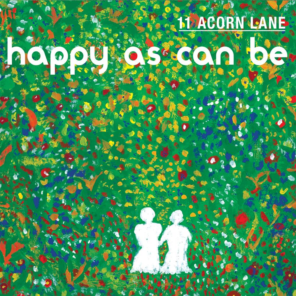 Happy As Can Be by 11 Acorn Lane
